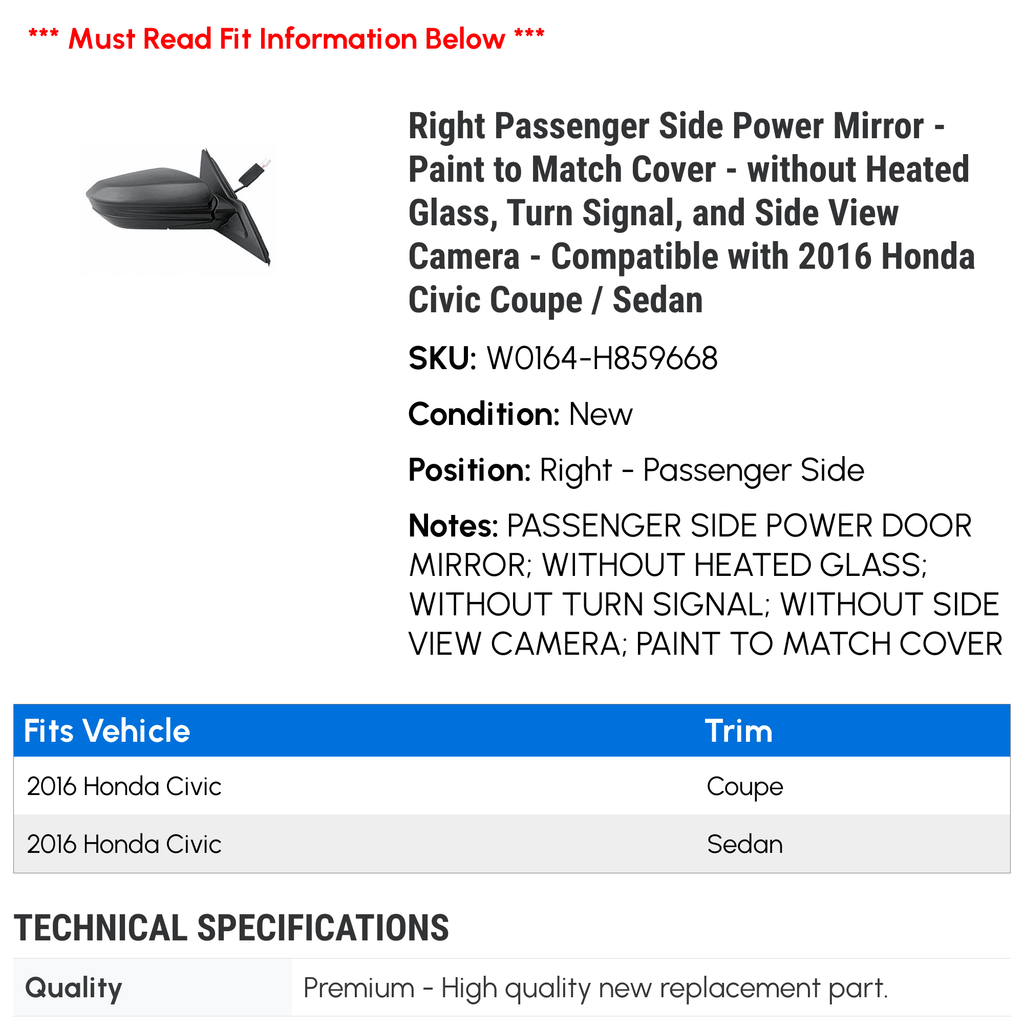 '- Glass, Power Honda and Match Turn to Sedan Mirror Passenger Coupe Right Signal, 2016 Compatible Cover Paint / Side with Camera - Heated Side View Civic - without